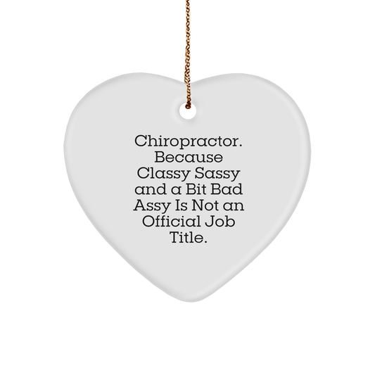 Chiropractor Gifts, Heart Ornament, Funny Quote, Christmas Unique Gifts from Friends to Chiropractor - Image 1