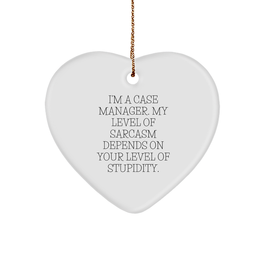 Funny Case Manager Gifts - Heart Ornament for Case Managers with Sarcasm - Christmas Unique Gifts from Coworkers - Image 1
