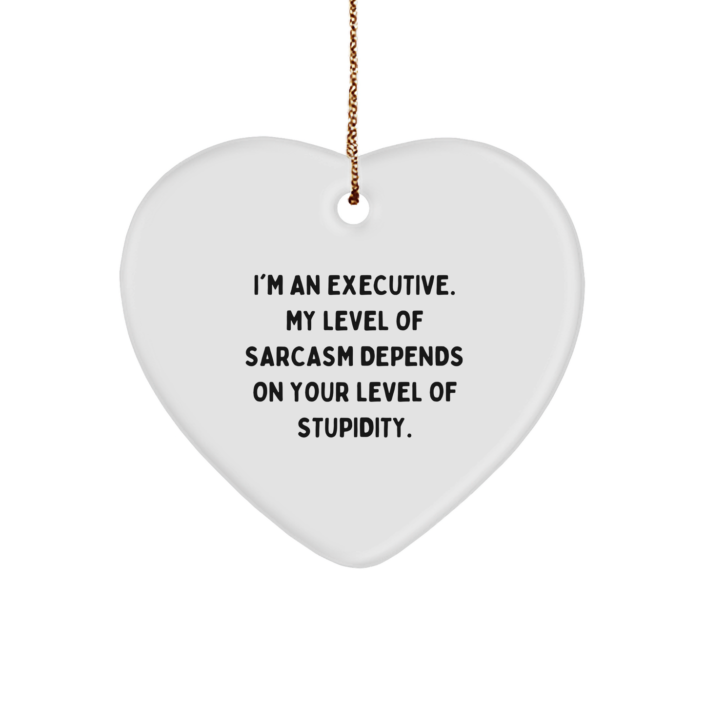 Executive Heart Ornament for the Sarcastic Boss - Funny Christmas Unique Gift for Men, Women, Coworkers, Friends, or Family - Image 1