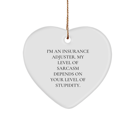 Insurance Adjuster Humor Gifts: Funny Heart Ornament for Insurance Adjusters with Sarcasm Quote, Perfect Christmas Unique Gifts for Friends and Family - Image 1
