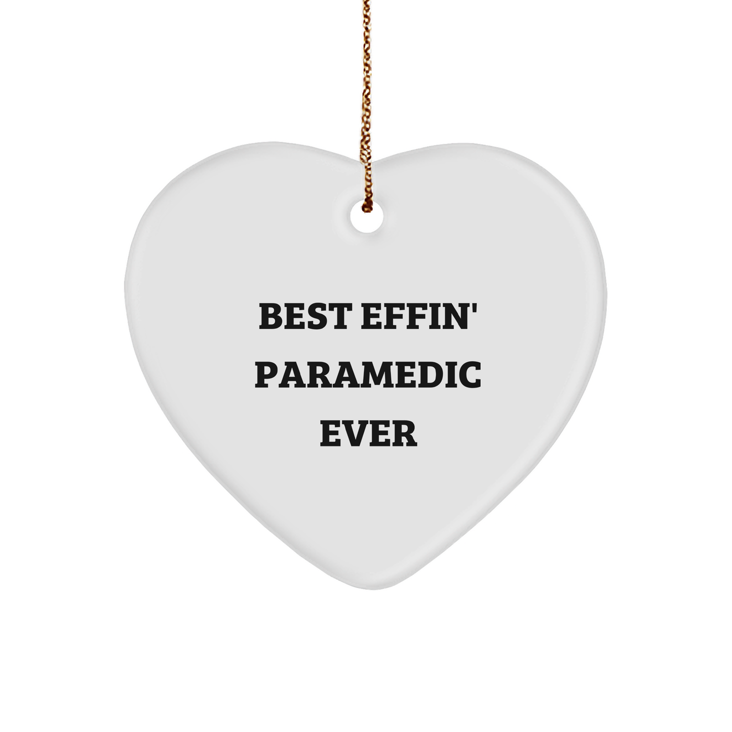 Rescue Worker Heart Ornament Best Effin' Rescue Worker Ever Gifts from Friends to Coworkers - Image 1