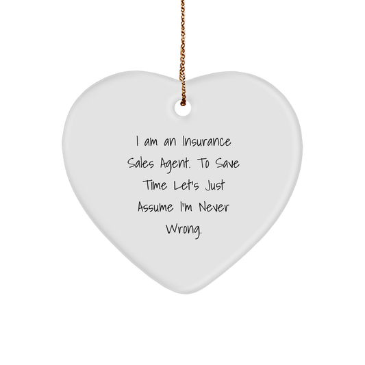 Insurance Sales Agent Gifts from Men to Insurance Sales Agent, Heart Ornament with Funny Quote, Christmas Unique Heart Shaped Ornament - Image 1