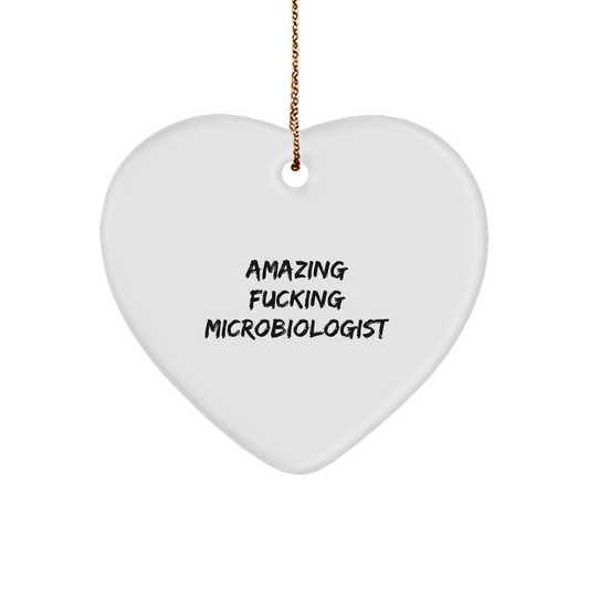 Amazing F--ing Microbiologist Heart Ornament, Gifts for Microbiologist, Unique Christmas Unique Gifts from Friends for Microbiologist, Heartwarming - Image 1