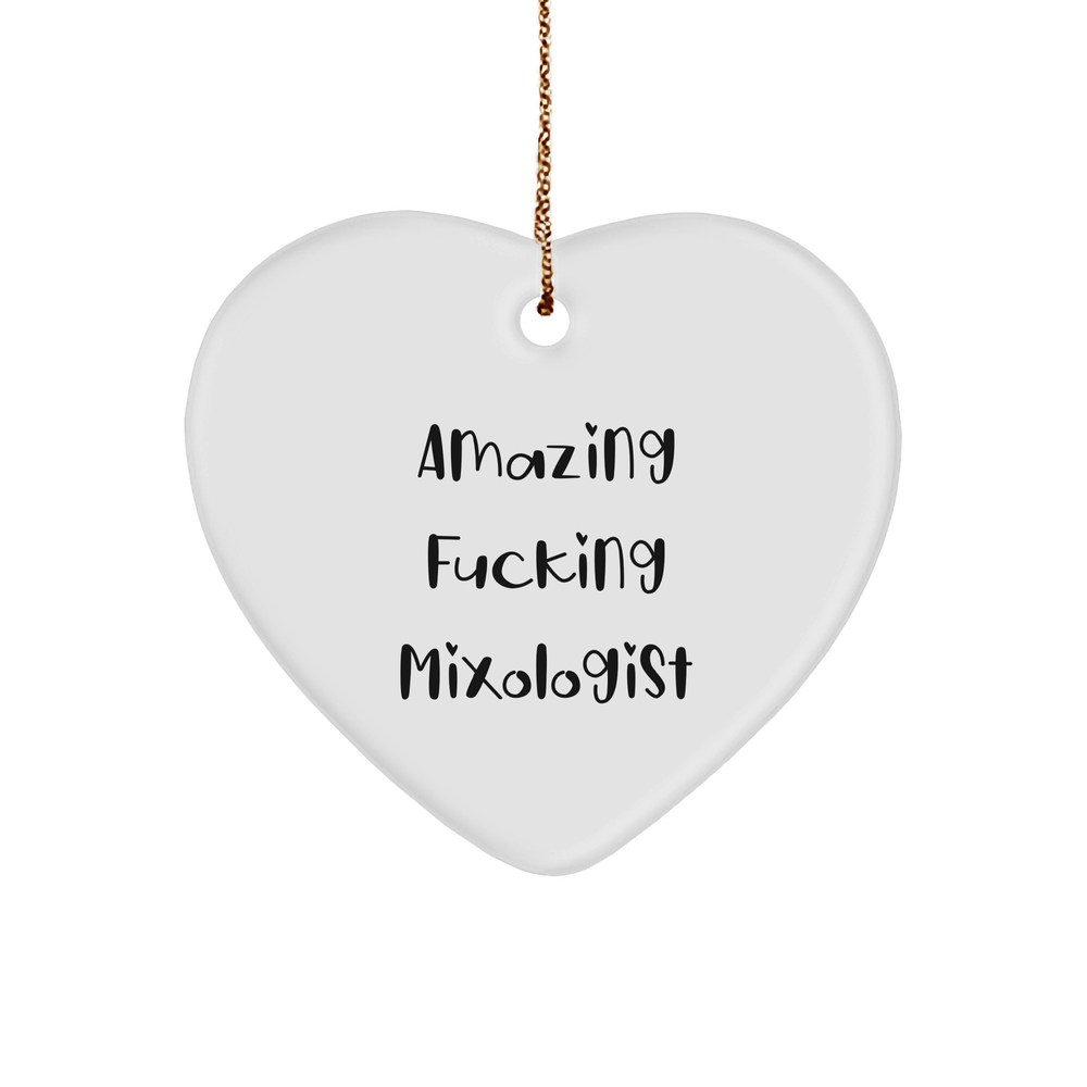 Amazing F--ing Mixologist Heart Ornament, Christmas Mixology Gifts for Men, Unique Heart-Shaped Sturdy MDF Ornament with Gold-Tone String and Funny Quote, Gifts from Friends or Family - Image 1