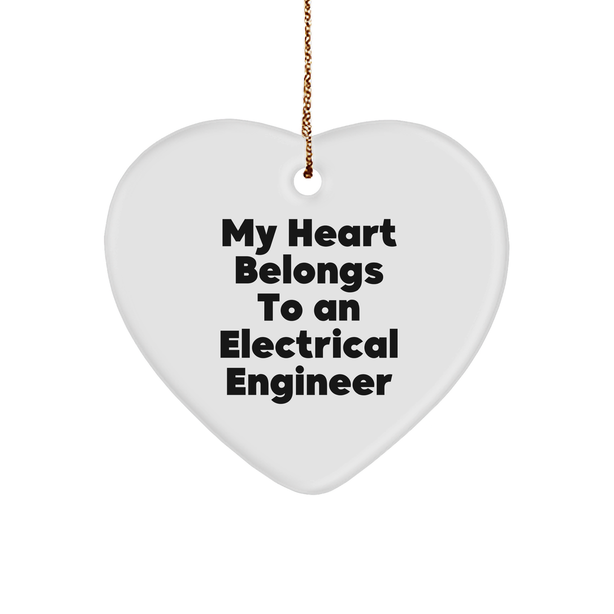 Electrical Engineer Heart Ornament - My Heart Belongs To An Electrical Engineer Christmas Unique Gift for Him or Her - Image 1
