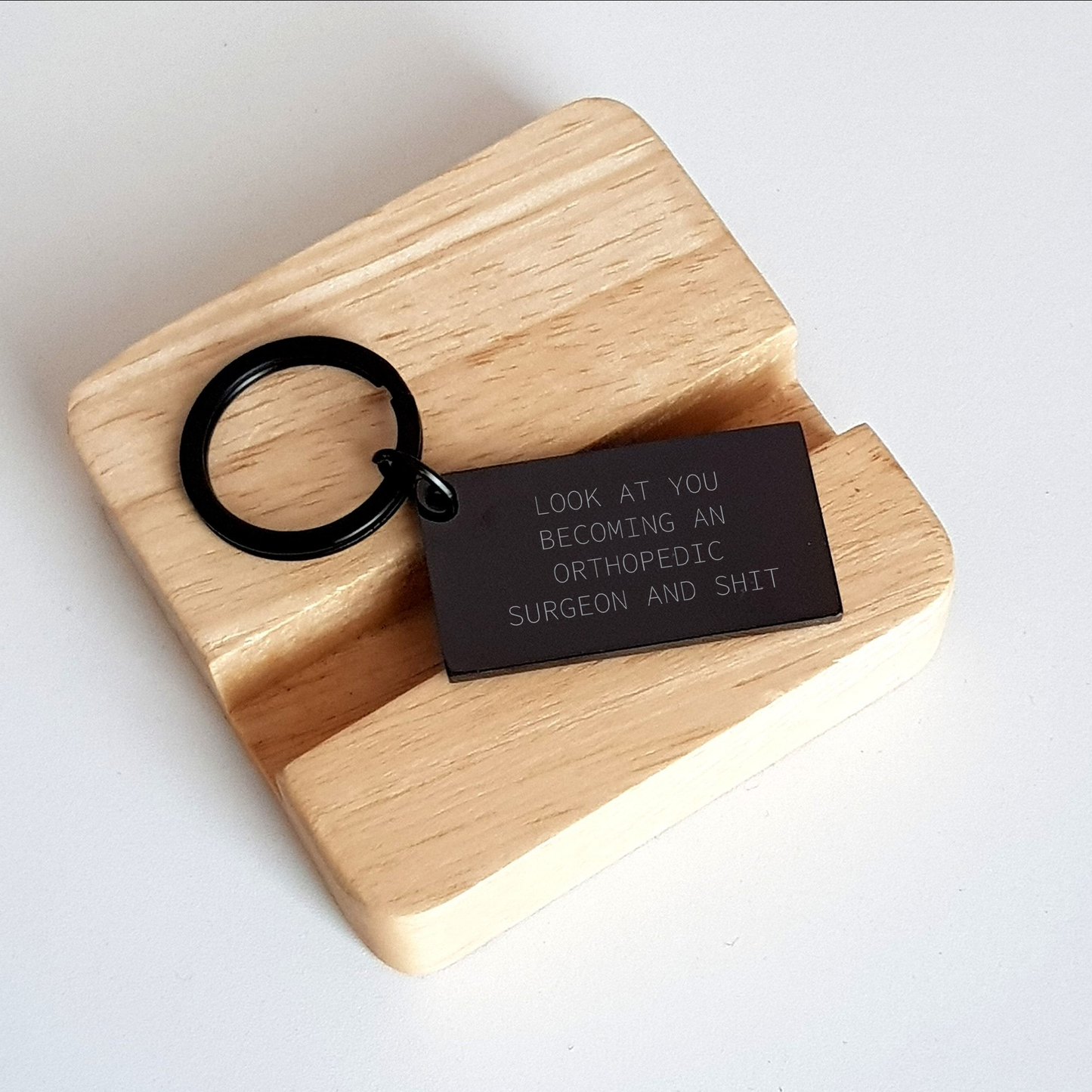 Funny Orthopedic Surgeon Keychain Gifts from Men to Orthopedic Surgeon on Mother's Day - 'Look At You Becoming An Orthopedic Surgeon And Shit' Engraved - Image 2