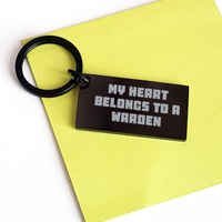 Load image into Gallery viewer, Warden Keychain Quotes Funny Gifts from Friends for Him on Father&#39;s Day - &#39;My Heart Belongs To A Warden&#39; Engraved Stainless Steel Keychain - Image 3
