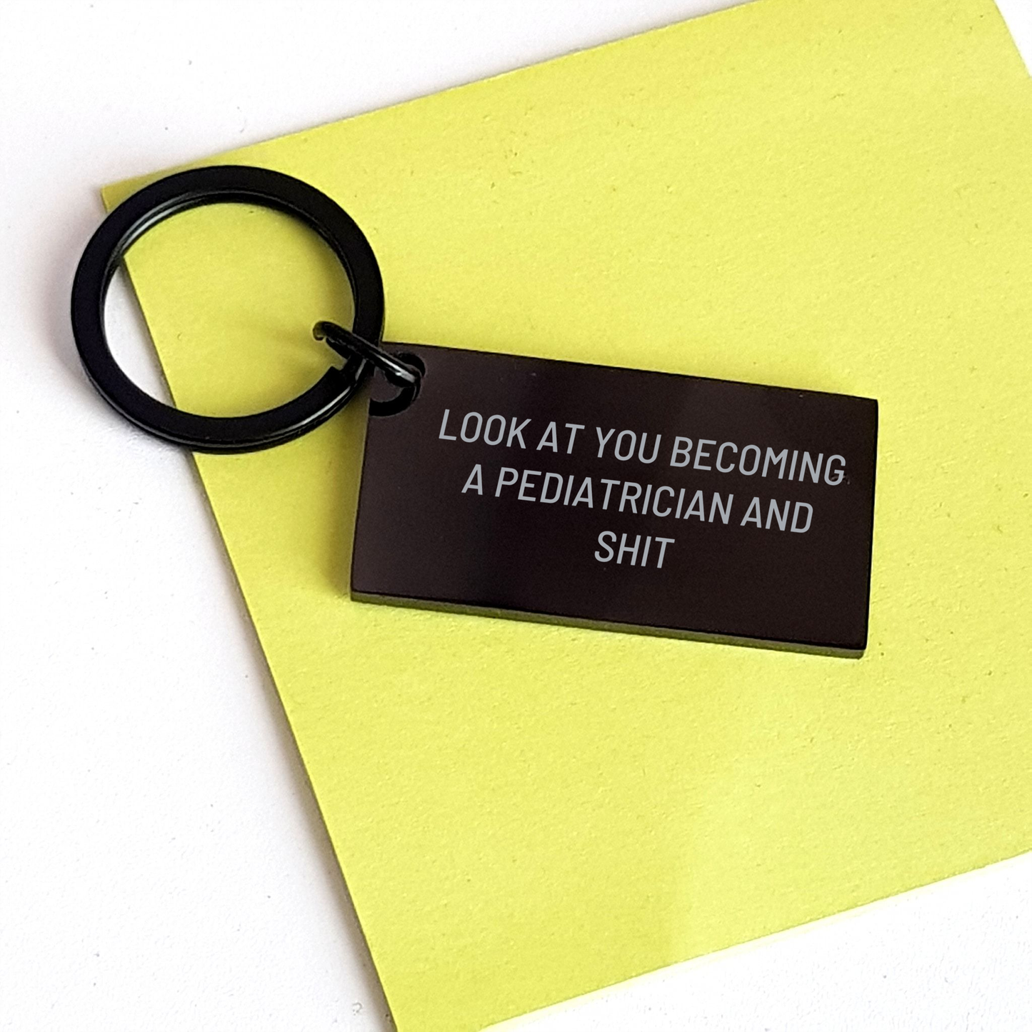 Funny Pediatrician Keychain Gifts from Friends for Graduation, 'Look At You Becoming A Pediatrician And Shit' Engraved Stainless Steel Keychain - Image 3