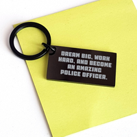 Load image into Gallery viewer, Inspirational Police Officer Gifts for Mom - Keychain with &#39;Dream Big, Work Hard, And Become An Amazing Police Officer.&#39; Quote - Gifts from Family to Police Officer - Image 3
