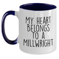 Load image into Gallery viewer, Funny Millwright Gifts from Friends - My Heart Belongs To A Millwright, Two Tone Coffee Mug for Millwright, Father&#39;s Day Unique Gifts for Him - Main
