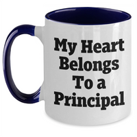 Load image into Gallery viewer, Funny Principal Gifts from Men to Friends - My Heart Belongs To A Principal Two Tone Coffee Mug, Perfect for Father&#39;s Day - Main
