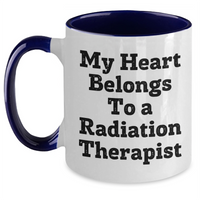 Load image into Gallery viewer, Funny Radiation Therapist Gifts for Men - My Heart Belongs To A Radiation Therapist Two Tone Coffee Mug, Father&#39;s Day Unique Gifts from Family - Main
