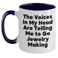Load image into Gallery viewer, Funny Jewelry Making Quotes Gifts from Men to Friends on Father's Day Unique Two Tone Coffee Mug - Main

