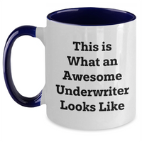 Load image into Gallery viewer, Funny Underwriter Gifts for Father&#39;s Day | This Is What An Awesome Underwriter Looks Like Two Tone Coffee Mug - Main
