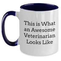 Load image into Gallery viewer, Veterinarian Humor Funny Quote Gifts for Him Dad on Father&#39;s Day Inspirational Two Tone Coffee Mug for Veterinarian Wife Partner or Friend - Main

