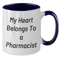 Load image into Gallery viewer, Funny Pharmacist Gifts - My Heart Belongs To A Pharmacist, Two Tone Coffee Mug for Dad, Unique Father&#39;s Day Unique Gifts from Family, Friends, or Coworkers - Additional
