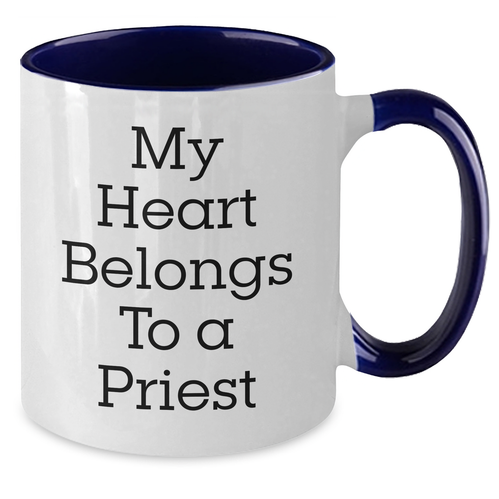 Funny Priest Gifts from Friends - My Heart Belongs To A Priest Two Tone Coffee Mug for Men, Unique Father's Day Unique Gifts - Additional