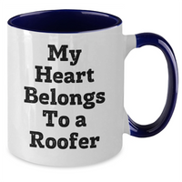 Load image into Gallery viewer, Funny Roofer Gifts for Him, My Heart Belongs To A Roofer Two Tone Coffee Mug, Father&#39;s Day Unique Gifts from Men to Roofers - Additional
