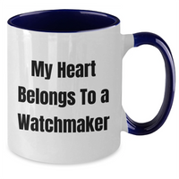 Load image into Gallery viewer, Funny Watchmaker Gifts - Two Tone Coffee Mug with Quote &#39;My Heart Belongs To A Watchmaker&#39; for Father&#39;s Day Unique Gifts from Men to Watchmaker, Unique Two Tone Coffee Mug Gifts for Him - Additional
