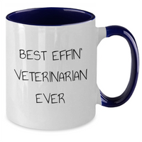 Load image into Gallery viewer, Funny Veterinarian Two Tone Coffee Mug Gifts from Men to Best Effin' Veterinarian Ever on Father's Day - Additional
