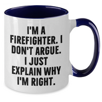 Load image into Gallery viewer, Firefighter Humor Gifts from Men to Firefighter Friends Graduation Unique Two Tone Coffee Mug - Additional
