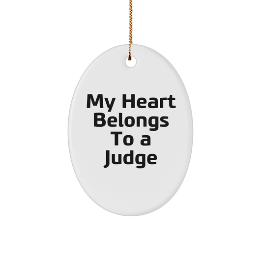 Funny Judge Gifts from Friends to Judge - Oval Ornament My Heart Belongs To A Judge, Christmas Unique Presents for Judge - Image 1