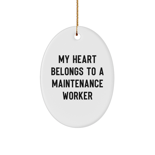Maintenance Worker Gifts from Friends, Family, Coworkers - 'My Heart Belongs To A Maintenance Worker' Oval Ornament, Christmas Unique Presents - Image 1