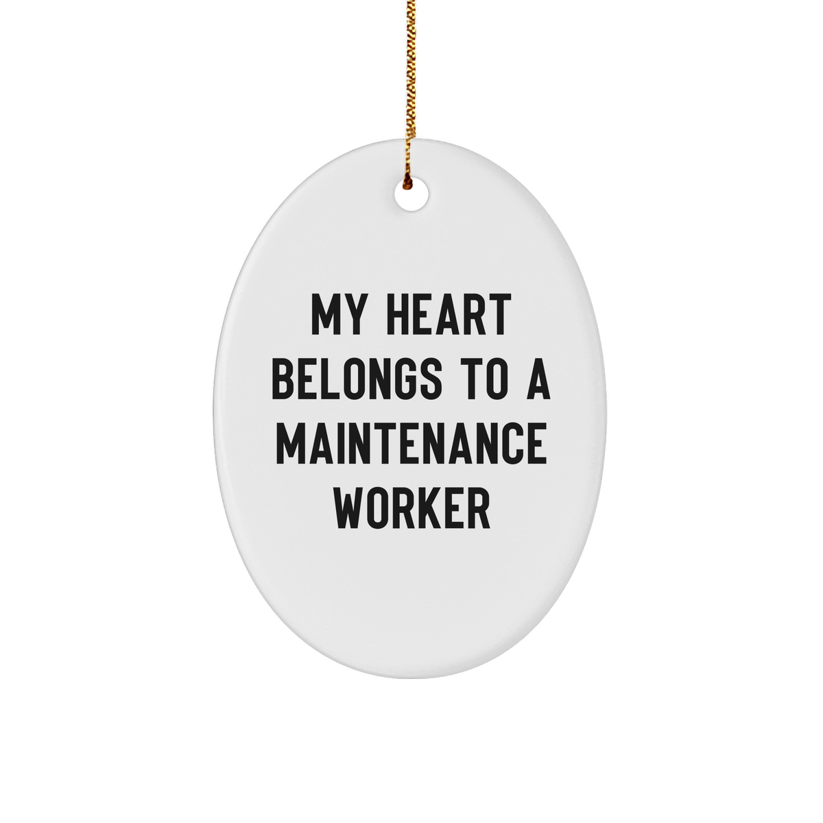 Maintenance Worker Gifts from Friends, Family, Coworkers - 'My Heart Belongs To A Maintenance Worker' Oval Ornament, Christmas Unique Presents - Image 1