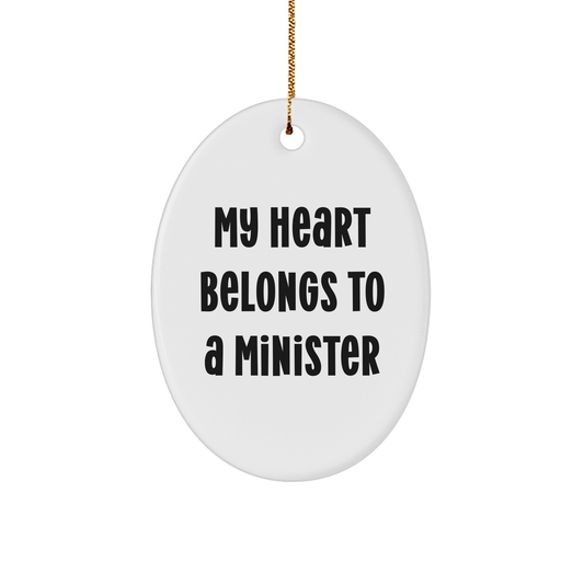 Funny Minister Gifts - Oval Ornament Quote 'My Heart Belongs To A Minister' - Christmas Unique Gifts from Family - Image 1