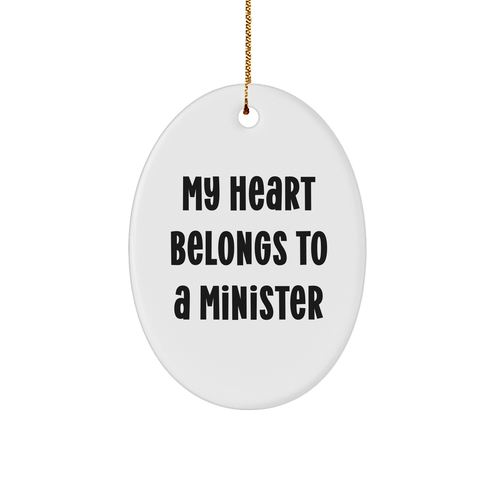 Funny Minister Gifts - Oval Ornament Quote 'My Heart Belongs To A Minister' - Christmas Unique Gifts from Family - Image 1