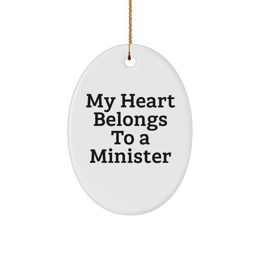 Minister Gifts from Friends and Family - My Heart Belongs To A Minister Oval Ornament - Christmas Unique Presents - Image 1