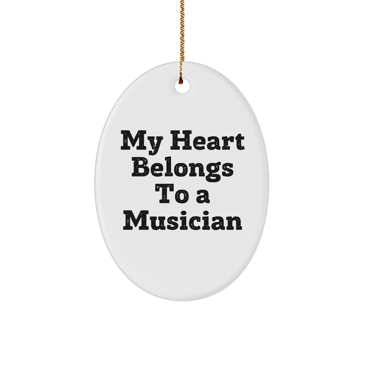 Funny Musician Gifts for Him from Friends - My Heart Belongs To A Musician Oval Ornament, Christmas Unique Presents for Musician Lovers - Image 1
