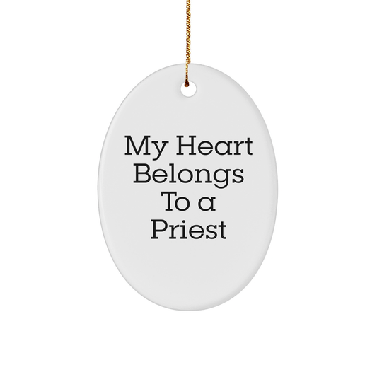 Funny My Heart Belongs To A Priest Oval Ornament Gifts for Priest from Friends on Christmas - Image 1