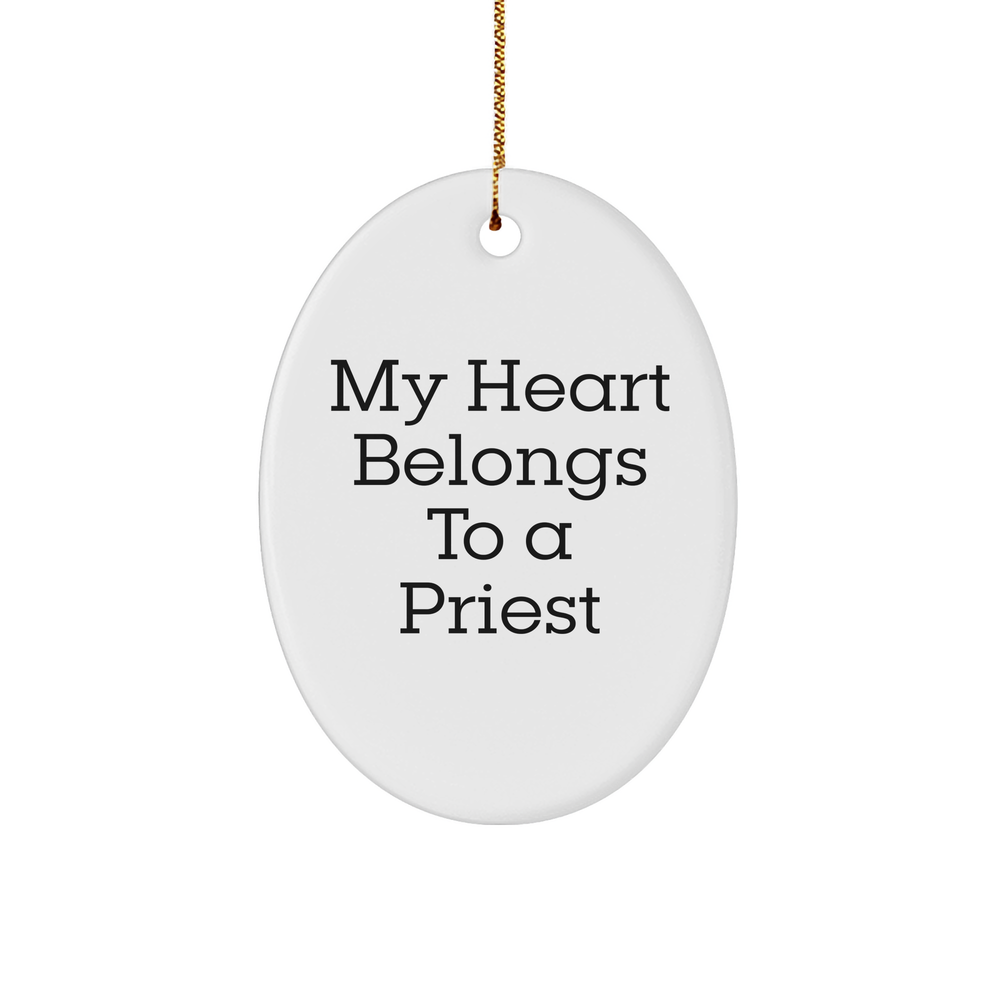Funny My Heart Belongs To A Priest Oval Ornament Gifts for Priest from Friends on Christmas - Image 1