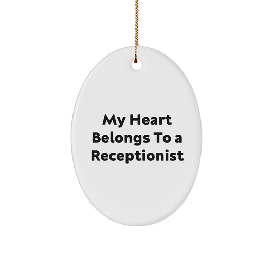 Funny Receptionist Oval Ornament Gifts from Friends for Christmas - 'My Heart Belongs To A Receptionist' - Image 1