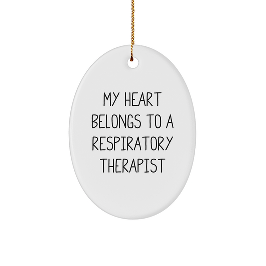 Funny Respiratory Therapist Gifts from Friends or Family for Christmas Unique Oval Ornament Quotes 'My Heart Belongs To A Respiratory Therapist' - Image 1