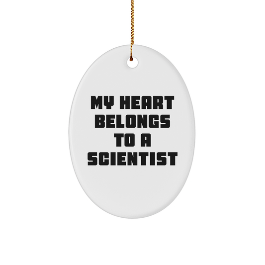 Scientist Oval Ornament, 'My Heart Belongs To A Scientist' Quote, Christmas Unique Gift for Him or Her, Durable MDF Material, High-Gloss Finish, 3.25'' Tall, 1/8'' Thick, Ships with Festive Gold Cord - Image 1