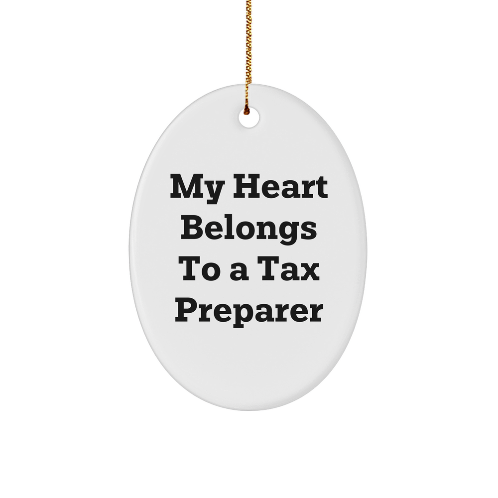 Tax Preparer Gifts from Men to Friends - 'My Heart Belongs To A Tax Preparer' Oval Ornament for Christmas - Image 1
