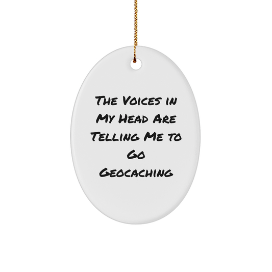 Geocaching Gifts from Friends, Oval Ornament with Funny Quote for Christmas - Image 1