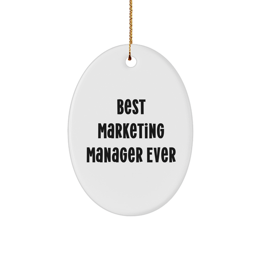 Marketing Manager Gifts Best Ever Funny Oval Ornament for Office Decor Christmas Unique Gifts for Marketing Professionals from Boss to Team - Image 1