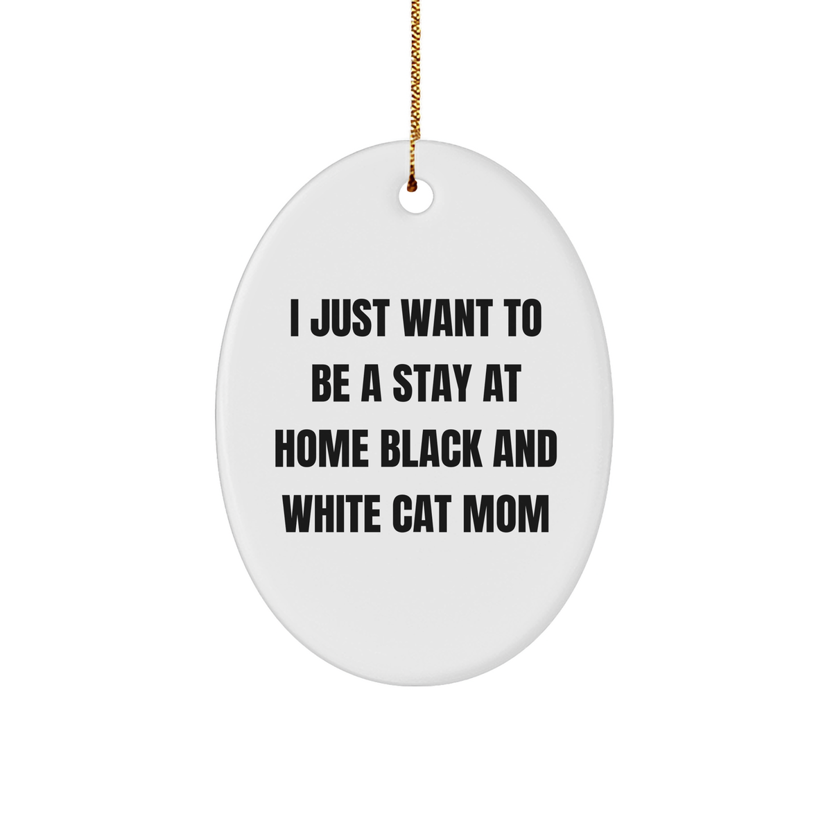 Funny Black and White Cat Mom Gifts from Friends, Family, or Coworkers - Oval Ornament for Christmas - Image 1