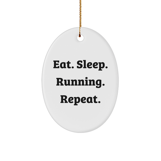 Running Oval Ornament Eat Sleep Running Repeat White Sturdy MDF Gift - Image 1