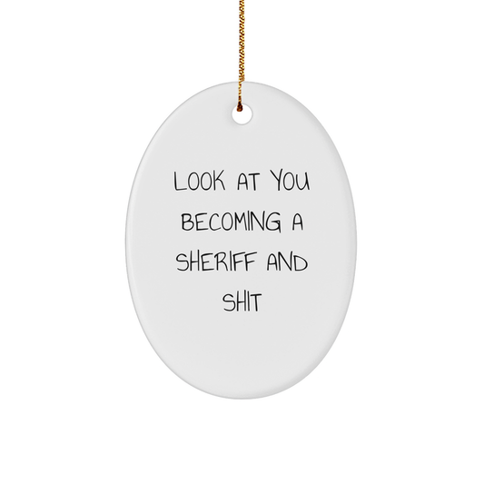 Funny Sheriff Oval Ornament Gifts from Friends for Christmas - Image 1
