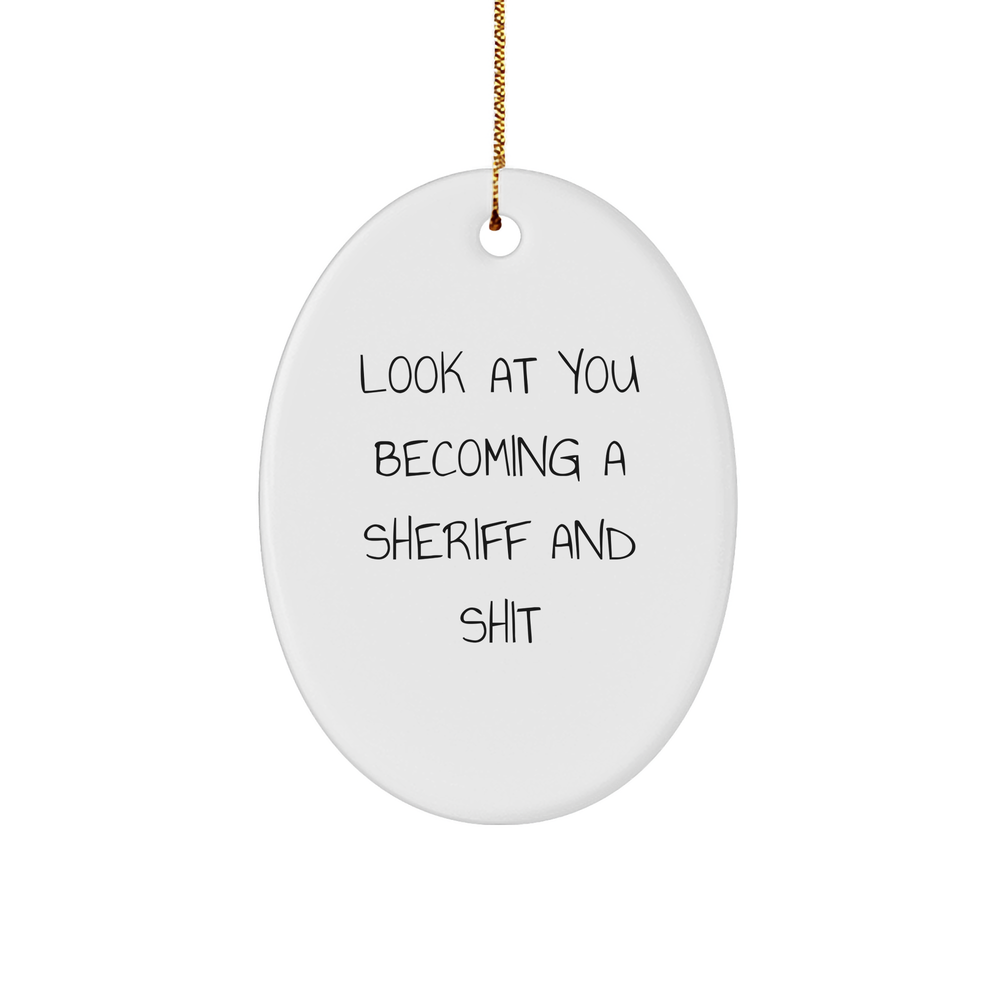 Funny Sheriff Oval Ornament Gifts from Friends for Christmas - Image 1