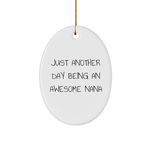 Gifts from Family - Nana's Awesome Oval Ornament, Funny Quote, Christmas Unique Gifts - Image 1