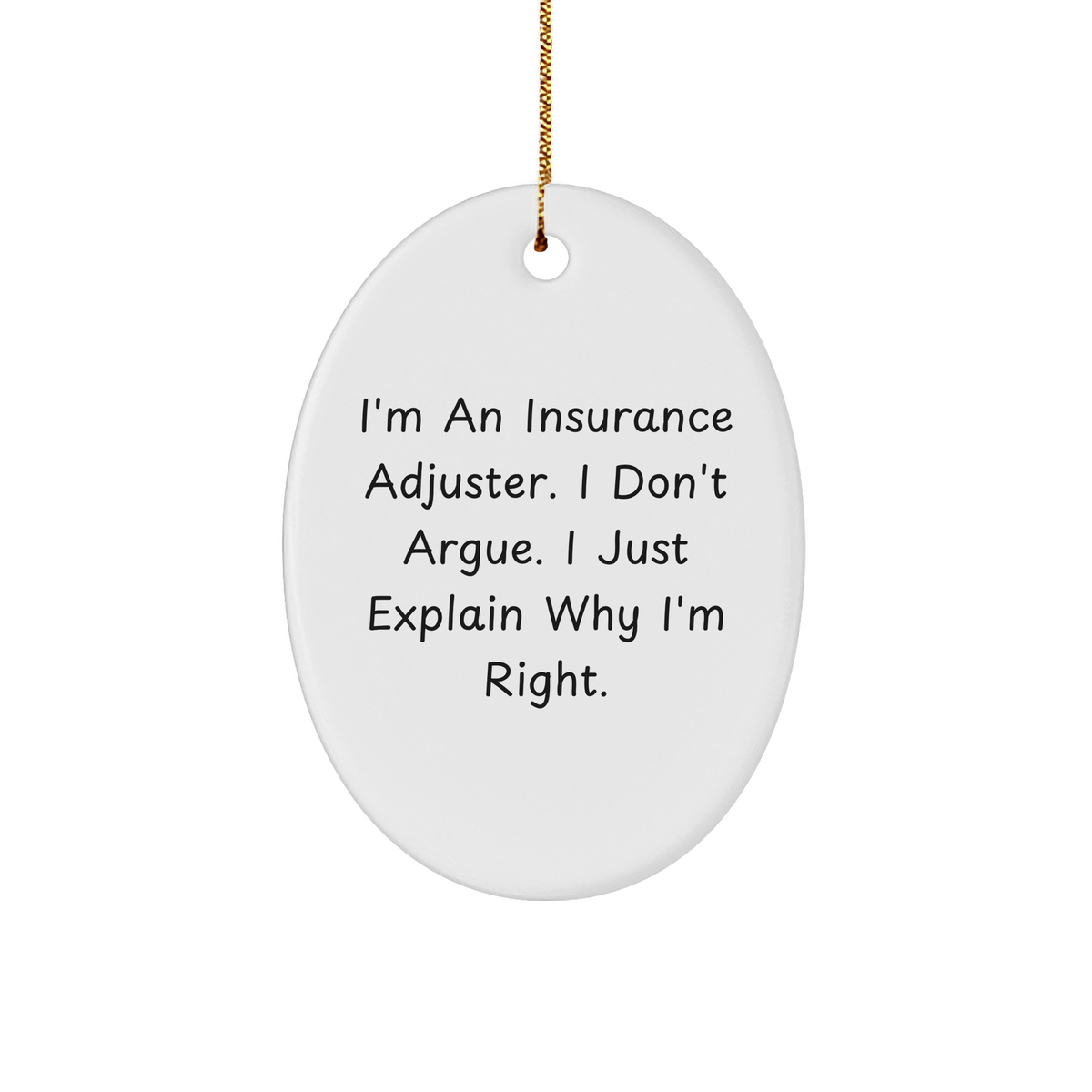 Insurance Adjuster Oval Ornament, Funny Gift for Insurance Adjuster, Christmas Ornament, Insurance Adjuster Gifts from Men to Women, Friends, Coworkers, Family - Image 1