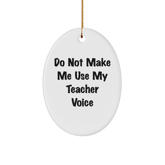 Laughter is the Best Teacher's Gift: Funny Teacher Quote Oval Ornament for Christmas Unique Gifts - Gifts from Mom to Teacher, Unique Presents for Teachers, Classroom Decorations - Image 1