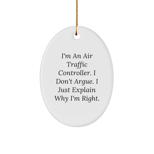 Funny Air Traffic Controller Gifts from Men, Gifts for Air Traffic Controller, Oval Ornament with Inspirational Quote, Christmas Unique Gift - Image 1