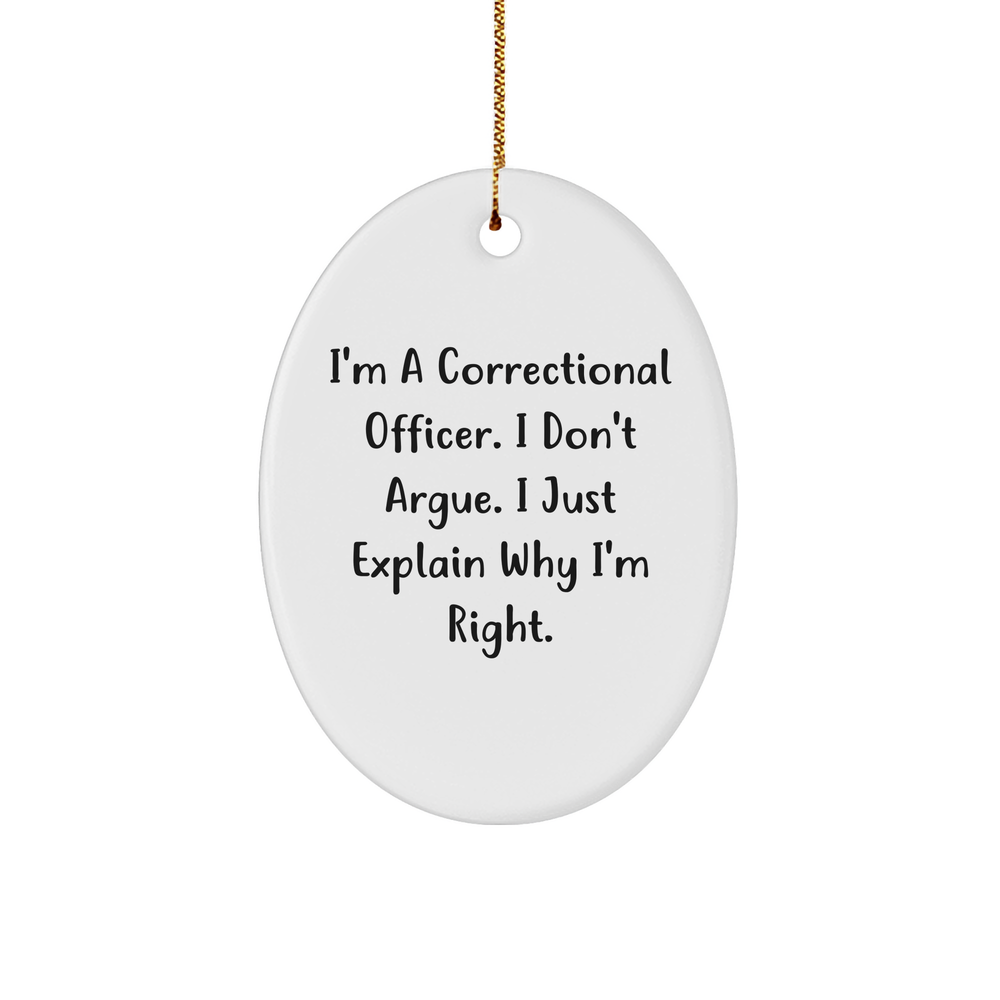 Funny Correctional Officer Oval Ornament - Unique Christmas Unique Gifts - Gifts from Colleagues - Image 1