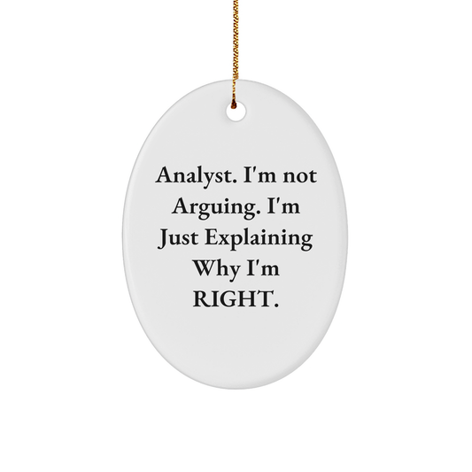 Funny Analyst Oval Ornament Gifts from Friends, Coworkers, Family for Christmas - Image 1